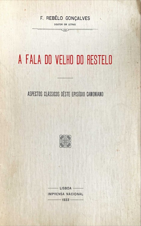 A FALA DO VELHO DO RESTELO. Aspectos clássicos deste episódio camoniano.